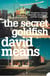 The Secret Goldfish