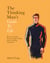 The Thinking Man's Guide to Life - How to Network, De-stress, Make Friends and Everything In-between