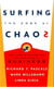 Surfing the Edge of Chaos - The Laws of Nature and the New Laws of Business