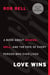 Love Wins - A Book About Heaven, Hell, and the Fate of Every Person Who Ever Lived