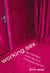 Working Sex - Sex Workers Write About a Changing Industry