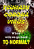 Tsunami Coronavirus. When Will We Go Back to Normal?