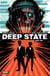 Deep State #1