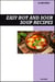 Easy Hot and Sour Soup Cookbook: Authentic Chinese Restaurant Style Soup Recipes for Comforting Homemade Meals