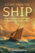 Escape From the Ship: How to Rescue Yourself When Stranded in a Sea of Troubles