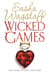 Wicked Games - A racy, romantic romp you won't want to put down