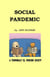 Social Pandemic