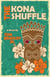 The Kona Shuffle - The Noelani Lee Mysteries, #1