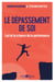 Le dépassement de soi - L'art et la science de la performance