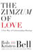 The ZimZum of Love - A New Way of Understanding Marriage