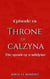 The Spark of a Wildfire: Episode one - Throne of Calzyna, #1