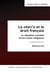 La charī’a et le droit français - La réception variable d'une norme religieuse