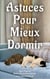Astuces Pour Mieux Dormir - L'Art de Rêver, #1