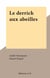 Le derrick aux abeilles