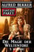 Die Magie der Weltentore: Fantasy Paket 3 Romane