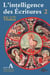 Intelligence des écritures - volume 2 - Année A - Dimanches du temps ordinaire