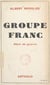 Groupe franc - Récit de guerre