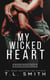My Wicked Heart - Wicked Poison Duet, #2