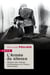 L’armée du silence - Histoire des réseaux de résistance en France 1940-1945