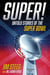 Super! - Untold Stories of the Super Bowl