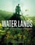 Water Lands - A vision for the world’s wetlands and their people