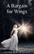 A Bargain for Wings - The Raven Court Chronicles, #3