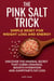 The Pink Salt Trick Simple Reset for Weight Loss and Energy: Discover the Mineral Secret That Curbs Cravings, Boosts Hydration, and Jumpstarts Fat Loss - Better by Design Wellness Series, #1