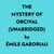 The Mystery Of Orcival (Unabridged)