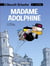 Benoît Brisefer (Lombard) - tome 2 - Madame Adolphine