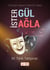 İster Gül İster Ağla