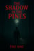 The Shadow In The Pines