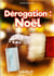 Dérogation : Noël
