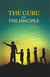 The Guru and The Disciple