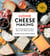 Home Cheese Making, 4th Edition - From Fresh and Soft to Firm, Blue, Goat’s Milk, and More; Recipes for 100 Favorite Cheeses