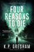 Four Reasons to Die - The Pastor Matt Hayden Mystery Series