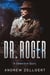 Dr. Roger: A Detective Story - The Zellgert Literary Universe (ZLU), #3