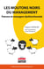 Les moutons noirs du management - Patrons et managers dysfonctionnels