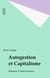 Autogestion et Capitalisme - Réponses à l'anti-économie