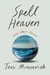 Spell Heaven - and Other Stories