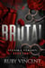 Brutal (Swedish) - Helgon och Syndare, #3