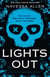 Lights Out - Book 1 of the multi-million copy bestselling Into Darkness series from viral TikTok sensation Navessa Allen