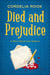Died and Prejudice - A Story Island Cozy Mystery, #1