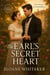 The Earl’s Secret Heart
