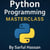 Python Programming Masterclass - Master of Programming