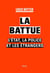 La Battue - L'Etat, la police et les étrangers