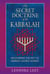 The Secret Doctrine of the Kabbalah - Recovering the Key to Hebraic Sacred Science