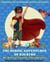 The Heroic Adventures of Kid Ki’ro: Chiropractic Superhero Adventure Series: Book 1