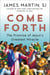 Come Forth - The Promise of Jesus's Greatest Miracle