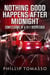 Nothing Good Happens After Midnight: Confessions Of A 911 Dispatcher