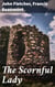 The Scornful Lady - Exploring Themes of Scorn, Love, and Social Pretensions in Jacobean Drama